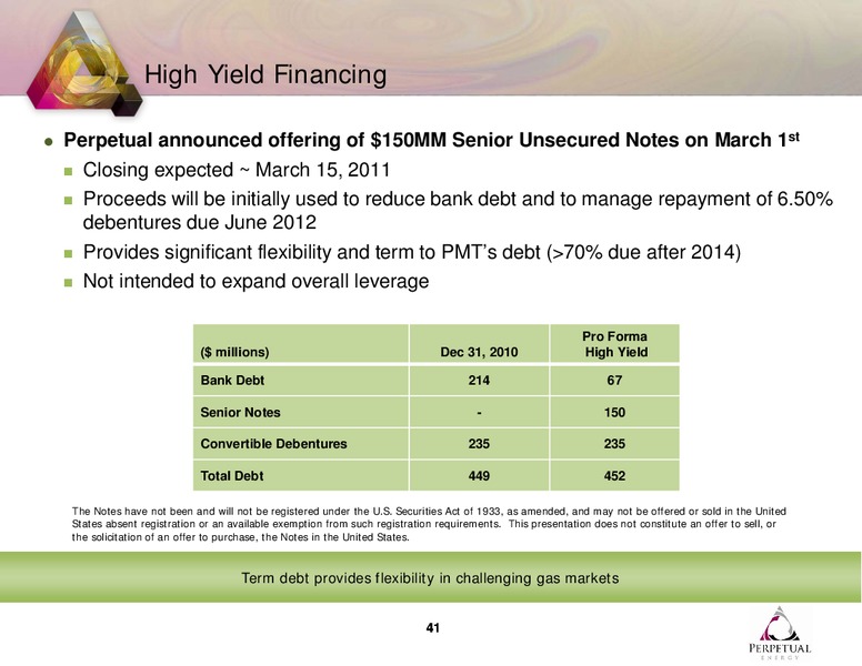 Q4 2010 EARNINGS CALL – Perpetual Energy Inc – slide 41
