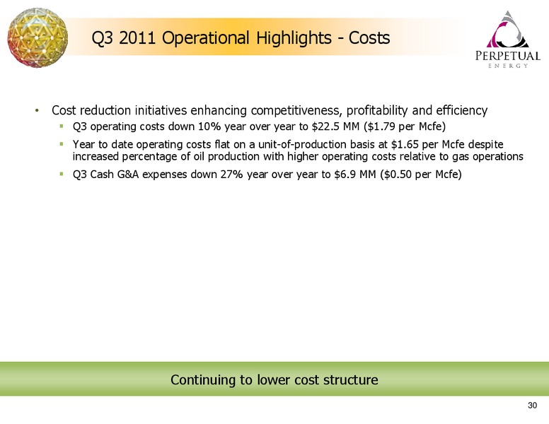 Q3 2011 EARNINGS CALL – Perpetual Energy Inc – slide 30