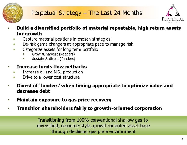 FIRSTENERGY SOCIETE GENERALE ANNUAL ENERGYGROWTH CONFERENCE – Perpetual Energy Inc – slide 3
