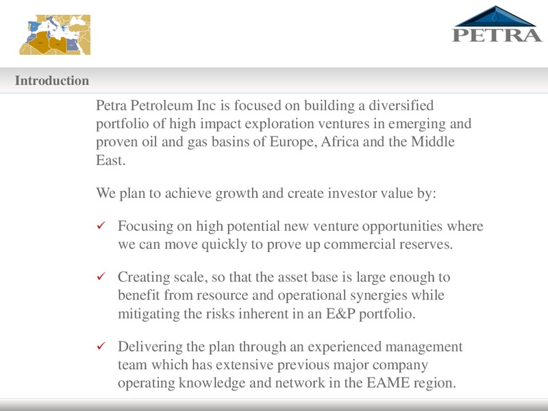 Corporate Introduction – Petra Petroleum Inc. – slide 4