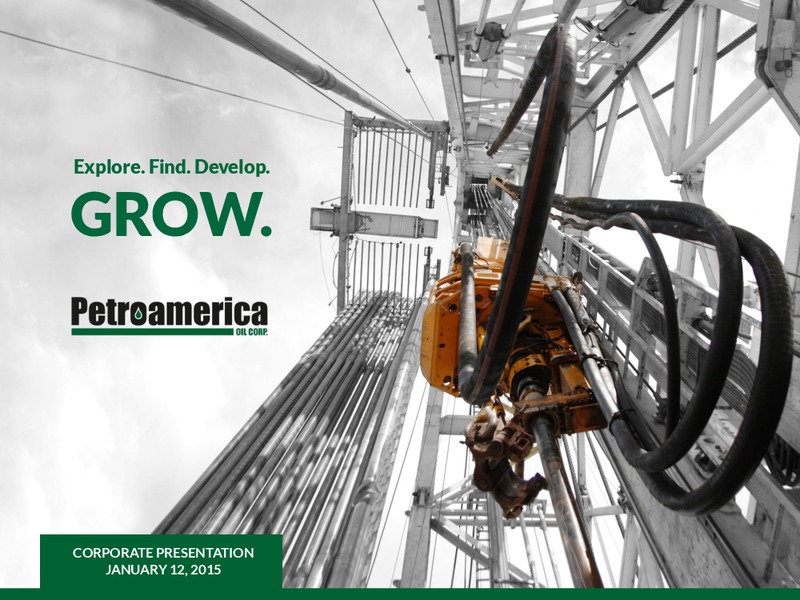 TD Securities London Energy Conference 2015 – Petroamerica Oil Corp – slide 1