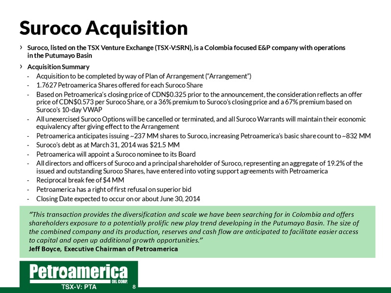 June 2014 Corporate Presentation – Petroamerica Oil Corp – slide 8