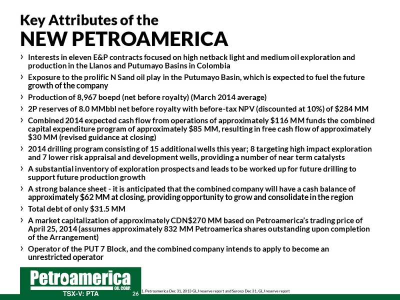 June 2014 Corporate Presentation – Petroamerica Oil Corp – slide 26