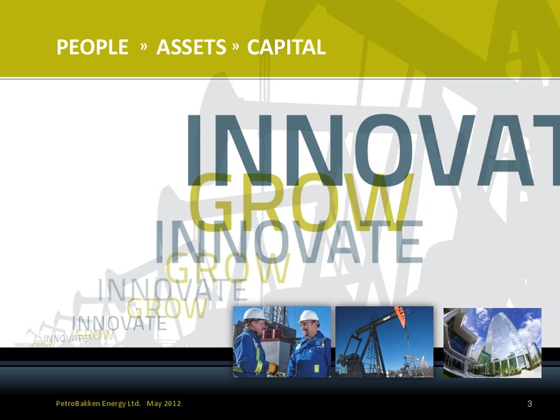 ANNUAL GENERAL MEETING – Petrobakken Energy Ltd. – slide 2
