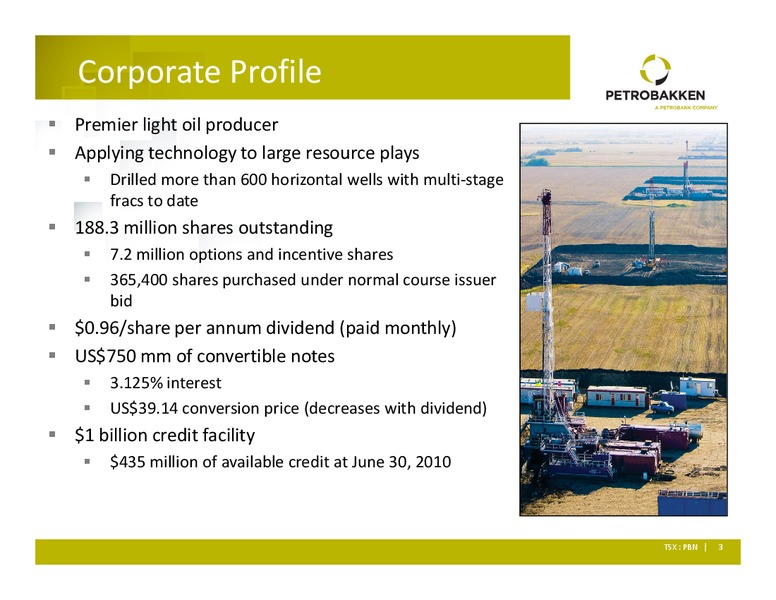 AUGUST 2010 CORPORATE PRESENTATION – Petrobakken Energy Ltd. – slide 2