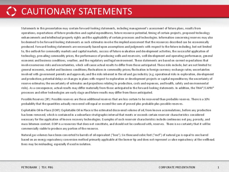 CORPORATE PRESENTAITON – Petrobank Energy and Resources Ltd. – slide 2