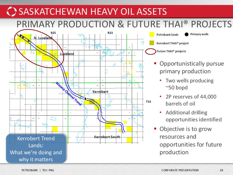 Corporate Presentation – Petrobank Energy and Resources Ltd. – slide 19
