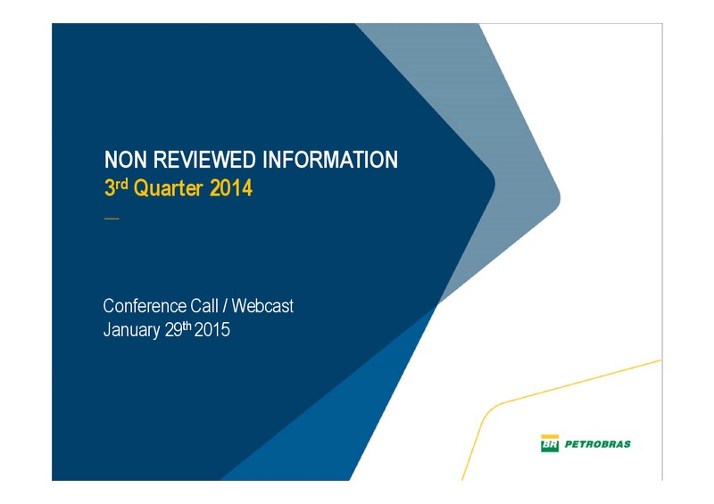 3rd Quarter 2014 – Petrobras – slide 1