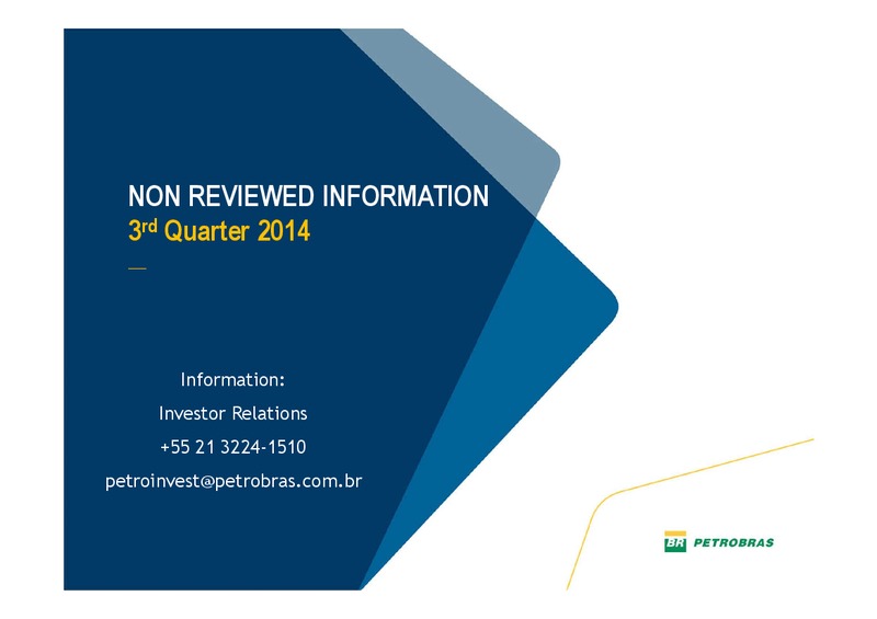 3rd Quarter 2014 – Petrobras – slide 16