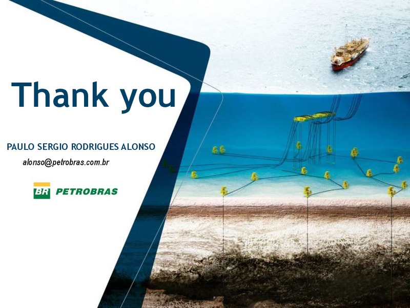 PETROBRAS TECHNICAL SEMINAR – Petrobras – slide 45