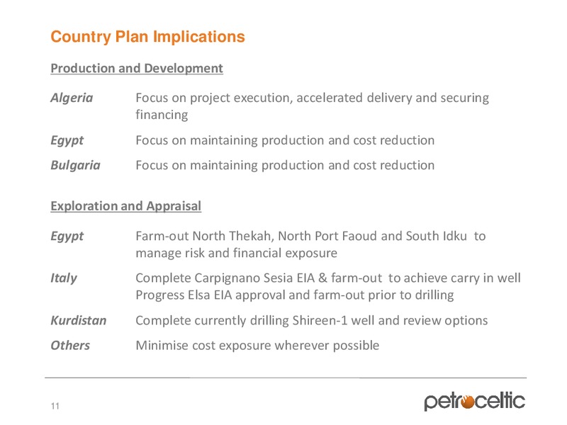 Capital Markets Day – Petroceltic International Plc – slide 11