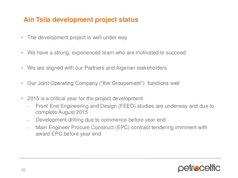Capital Markets Day – Petroceltic International Plc – slide 32
