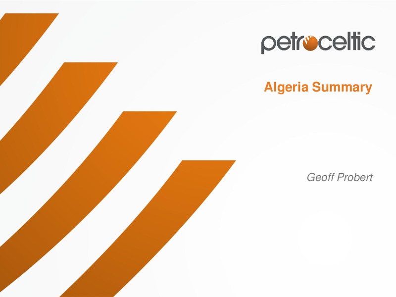Capital Markets Day – Petroceltic International Plc – slide 75