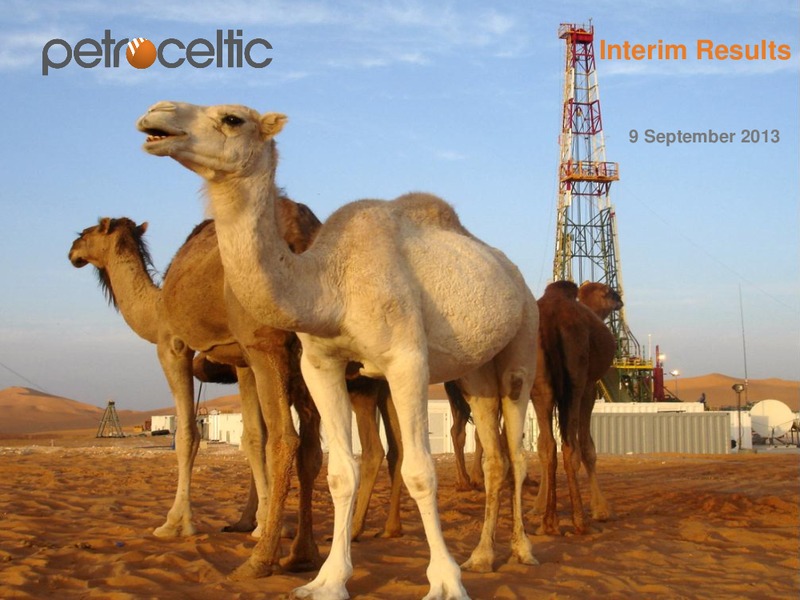 Interim Results – Petroceltic International Plc – slide 1