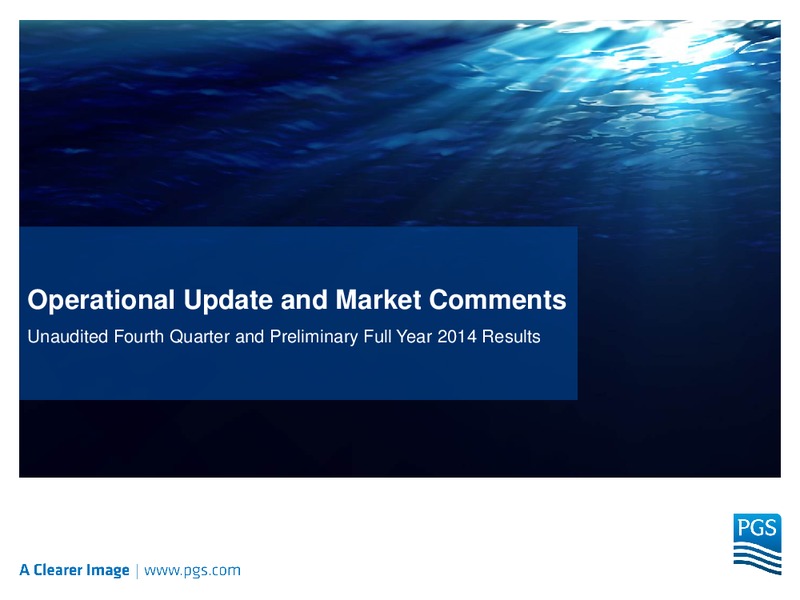 FOURTH QUARTER 2014 RESULTS – Petroleum Geo Services (PGS) – slide 18
