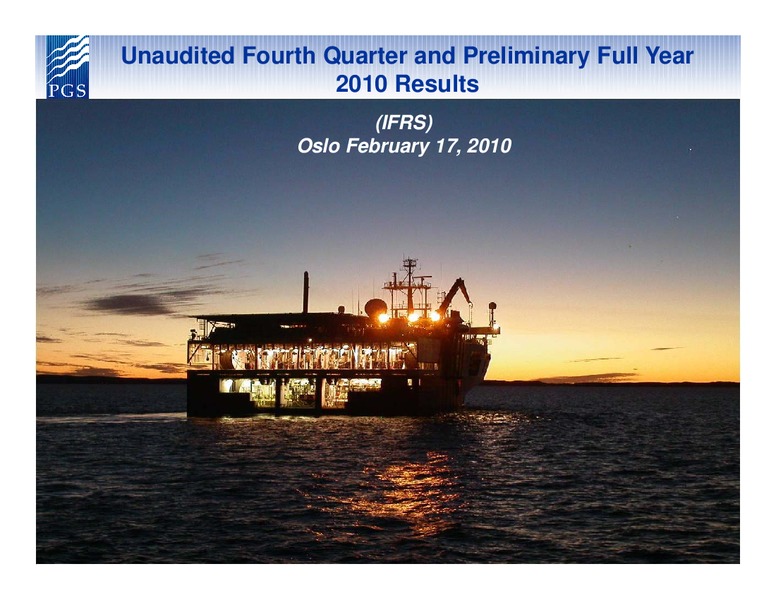 Q4 2010 EARNINGS CALL – Petroleum Geo Services (PGS) – slide 31