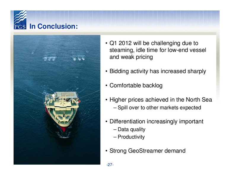 Q4 2011 EARNINGS CALL – Petroleum Geo Services (PGS) – slide 27