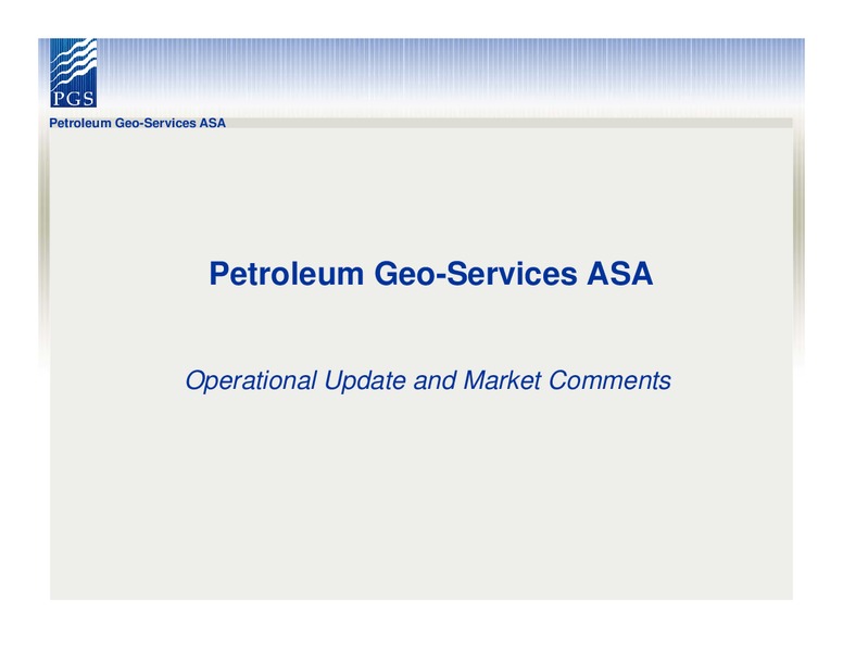 Q2 2012 RESULTS – Petroleum Geo Services (PGS) – slide 15