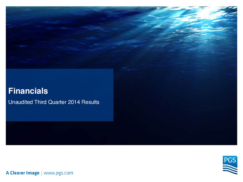 THIRD QUARTER 2014 RESULTS – Petroleum Geo Services (PGS) – slide 5