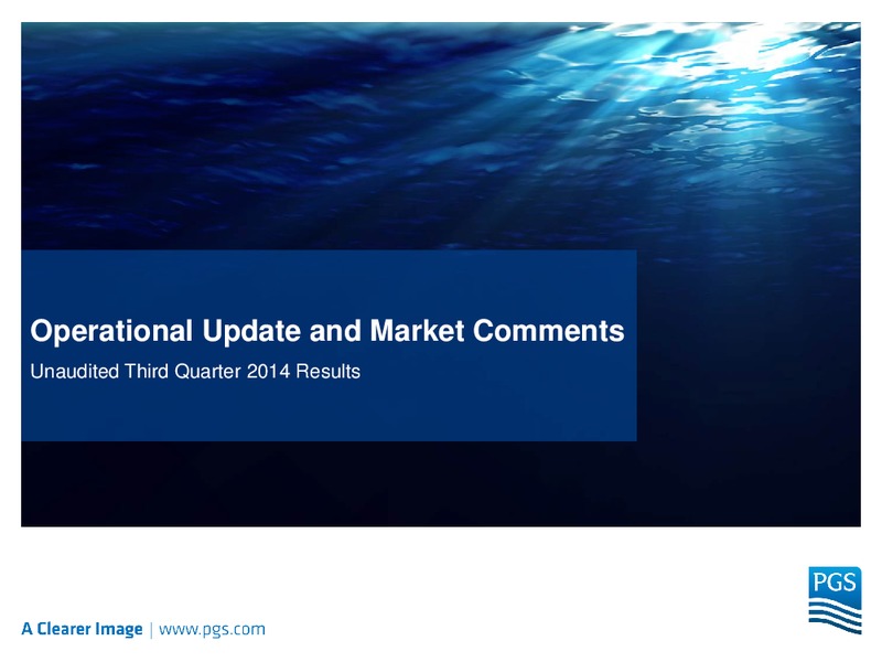 THIRD QUARTER 2014 RESULTS – Petroleum Geo Services (PGS) – slide 15