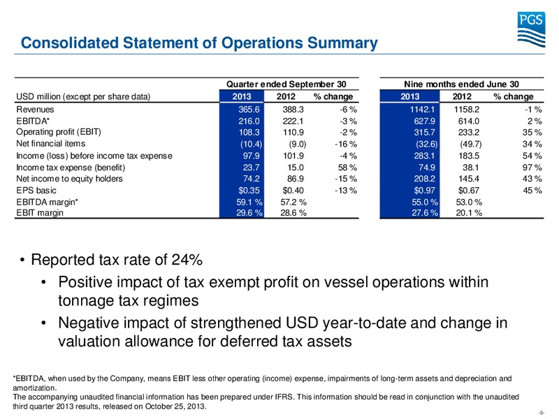 Q3 2013 EARNINGS CALL – Petroleum Geo Services (PGS) – slide 9