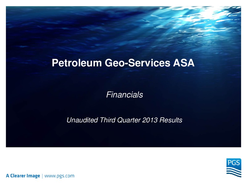 Q3 2013 RESULTS – Petroleum Geo Services (PGS) – slide 8