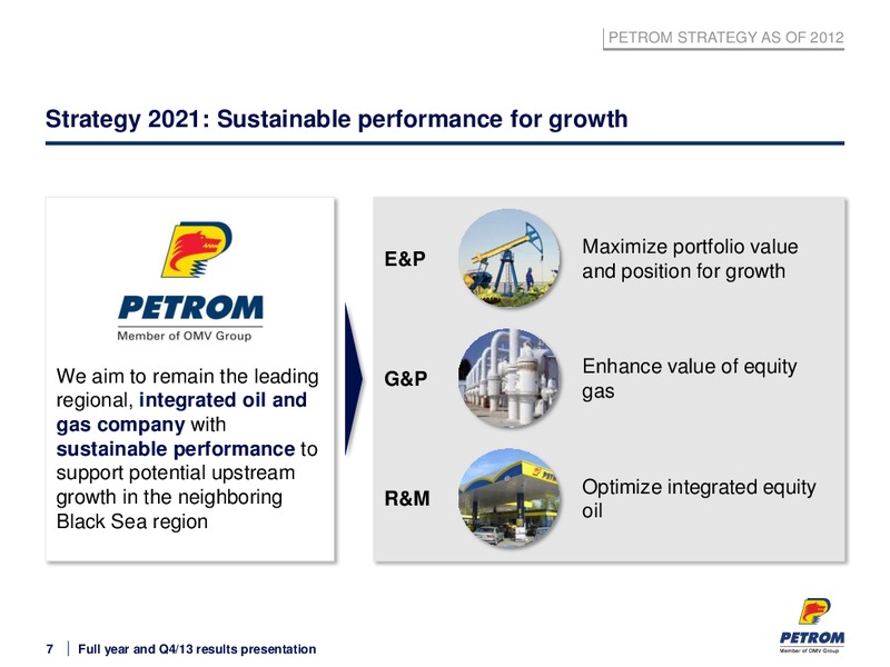 Q4 2013 JANUARY AND DECEMBER RESULTS – PETROM – slide 7
