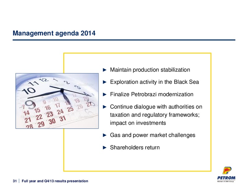 Q4 2013 JANUARY AND DECEMBER RESULTS – PETROM – slide 31