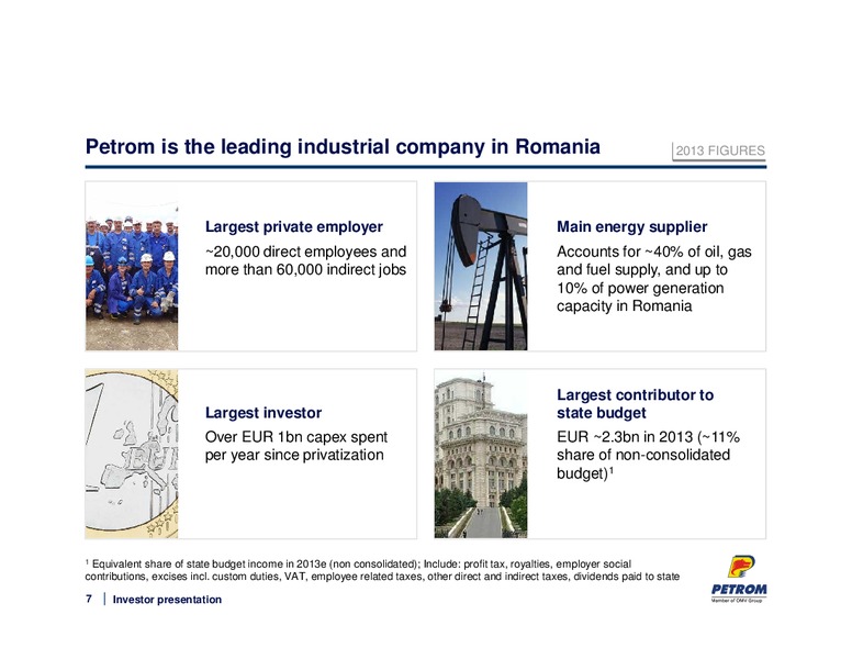 MAY 2014 INVESTOR PRESENTATION – PETROM – slide 7