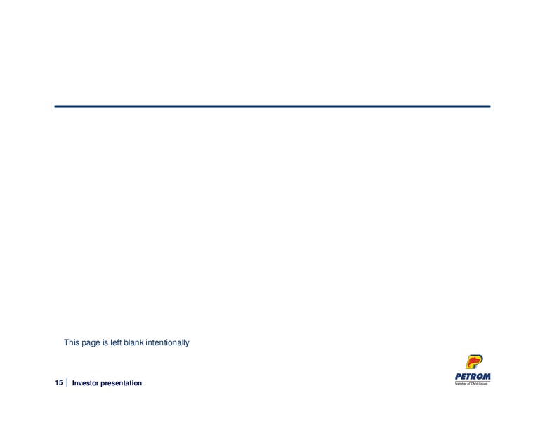 MAY 2014 INVESTOR PRESENTATION – PETROM – slide 15