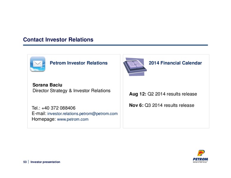 MAY 2014 INVESTOR PRESENTATION – PETROM – slide 53