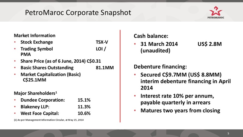 INVESTOR PRESENTATION – Longreach Oil Ltd. – slide 5