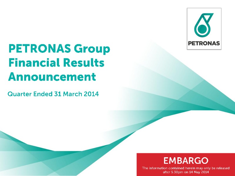 Financial Results Annoucement – Petronas – slide 1