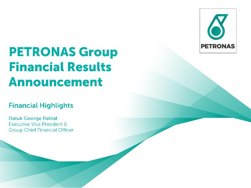 Financial Results Annoucement – Petronas – slide 3