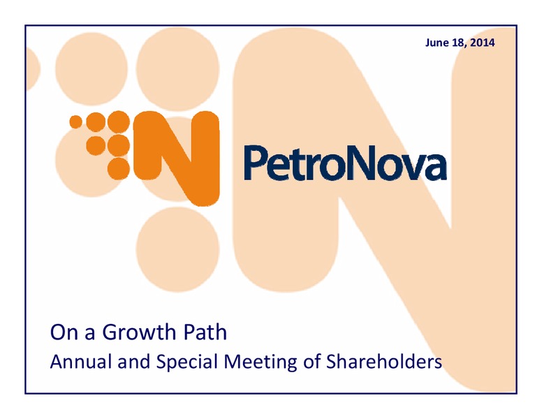INVESTOR PRESENTATION – Petronova Inc. – slide 1