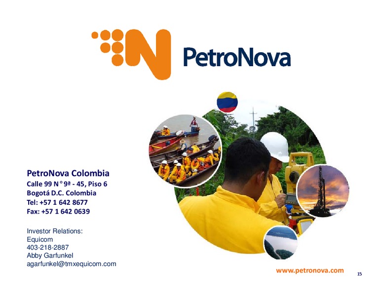 INVESTOR PRESENTATION – Petronova Inc. – slide 15