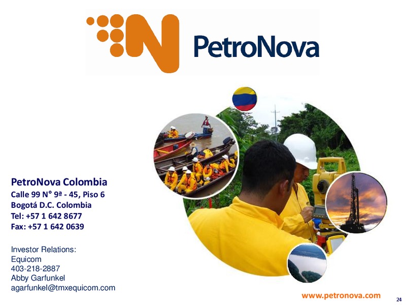 Operational Update – Petronova Inc. – slide 24