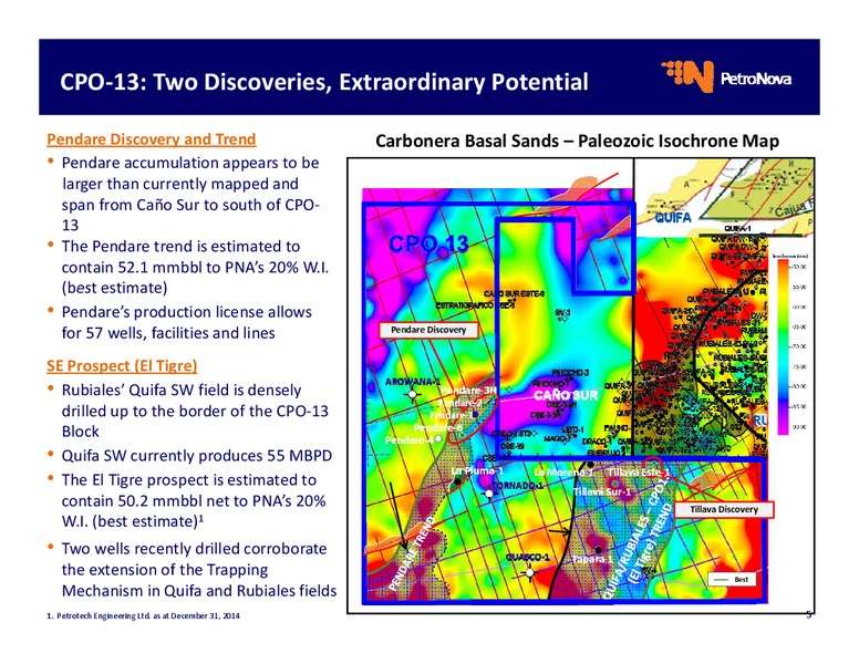 OPERATIONAL UPDATE – Petronova Inc. – slide 5