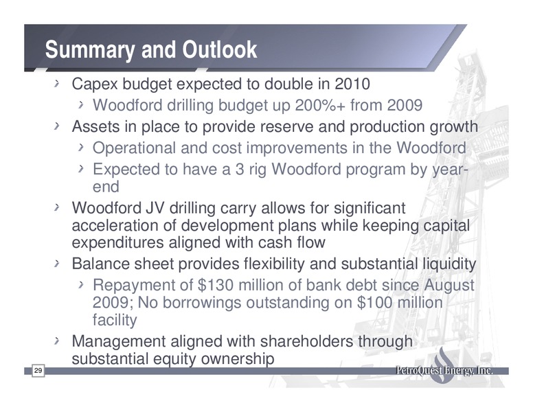 INVESTOR PRESENTATION – Petroquest Energy Inc. – slide 29