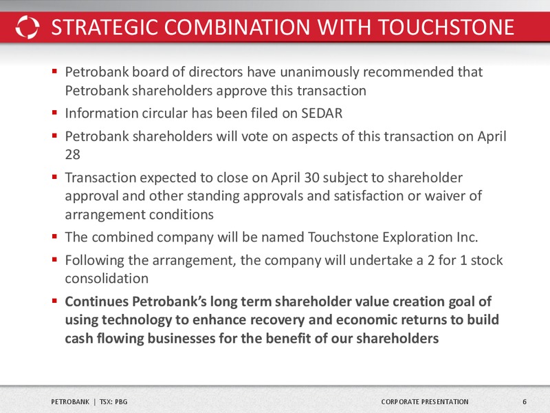 CORPORATE PRESENTATION – Petrobank Energy and Resources Ltd. – slide 7