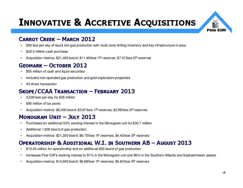INVESTOR UPDATE – Pine Cliff Energy Ltd. – slide 8