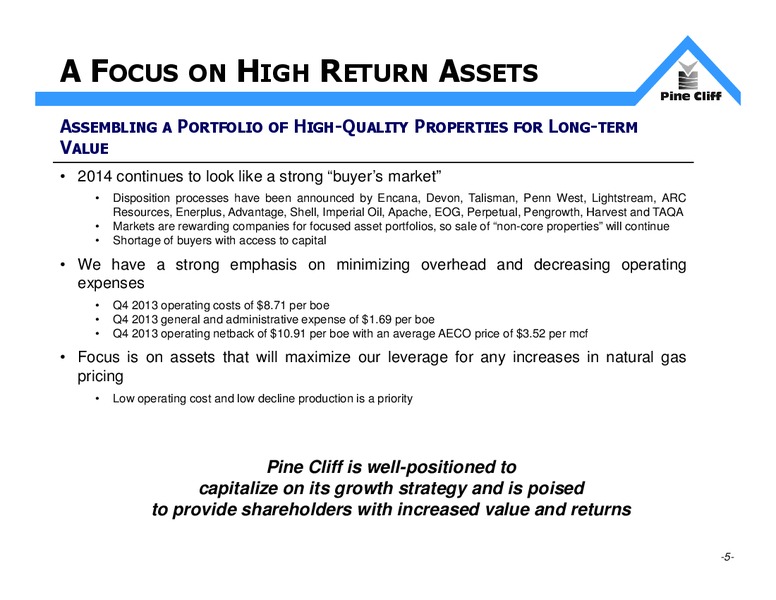 INVESTOR UPDATE – Pine Cliff Energy Ltd. – slide 5