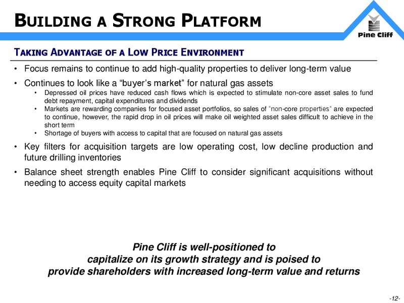 APRIL 2015 INVESTOR UPDATE – Pine Cliff Energy Ltd. – slide 12