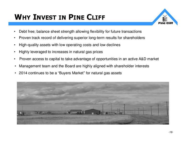 INVESTOR UPDATE – Pine Cliff Energy Ltd. – slide 16