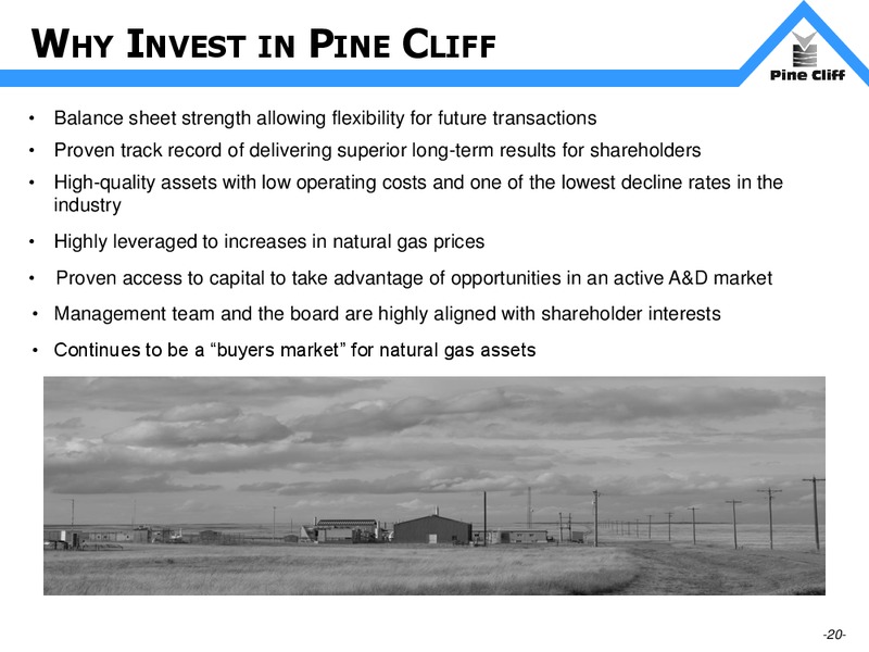 INVESTOR UPDATE – Pine Cliff Energy Ltd. – slide 20