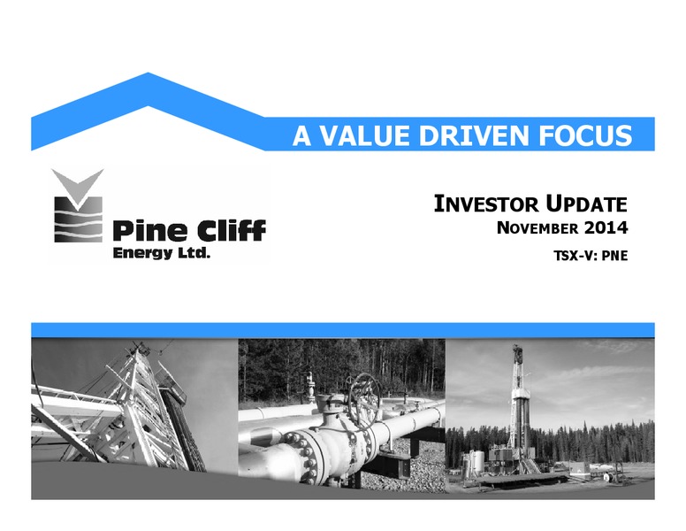 Investor Update – Pine Cliff Energy Ltd. – slide 1