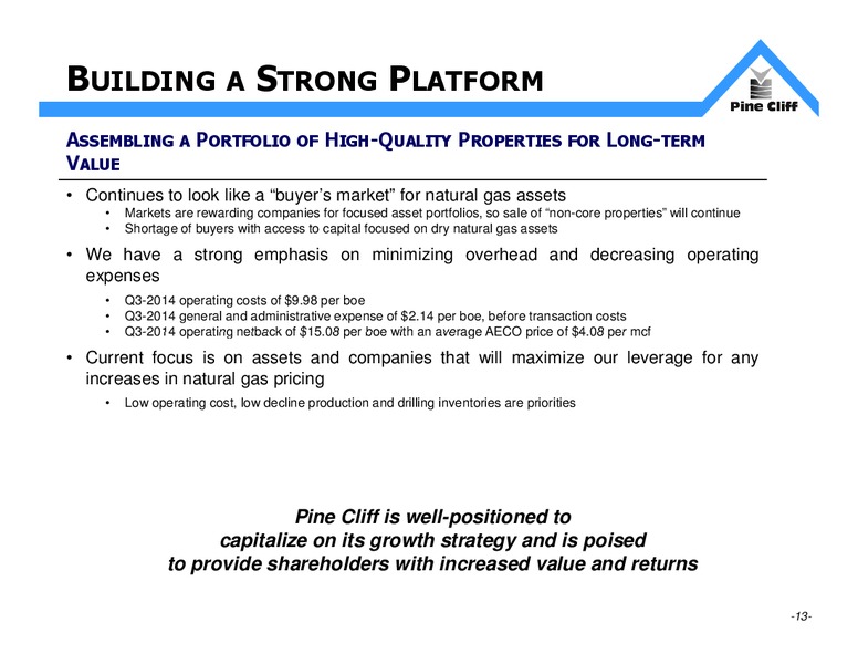 Investors Update – Pine Cliff Energy Ltd. – slide 13