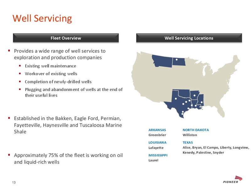 GOLDMAN SACHS GLOBAL ENERGY CONFERENCE – Pioneer Energy Services Corp. – slide 12