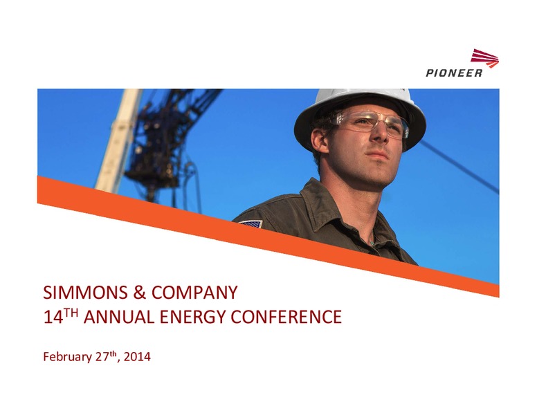 SIMMONS & COMPANY 14TH ANNUAL ENERGY CONFERENCE – Pioneer Energy Services Corp. – slide 1