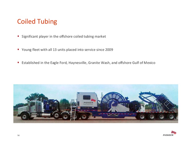 SIMMONS ENERGY CONFERENCE – Pioneer Energy Services Corp. – slide 13